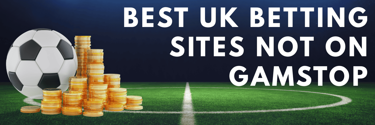Top Bookies Not on Gamstop UK Your Guide to Finding Safe Betting Options Top Bookies Not on Gamstop UK Your Guide to Finding Safe Betting Options